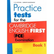 Practice Tests for the Cambridge English First (FCE) book 1 Student's (2015) Practice Tests for the Cambridge English First (FCE) book 1 Student's (2015)